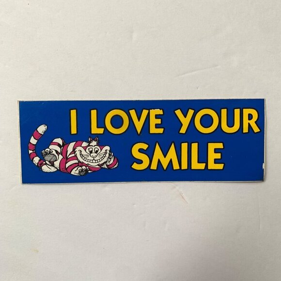 Cheshire Cat Alice in Wonderland I Love Your Smile Vintage Bumper Sticker - Picture 1 of 5